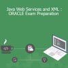 Stone River Elearning - Java Web Services and XML :ORACLE Exam Preparation