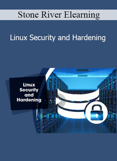 Stone River Elearning - Linux Security and Hardening