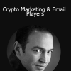 Ben Settle - Crypto Marketing & Email Players