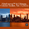FilmForever™ & Ultimate Colorist Toolkit, Vol. 3 (2022)