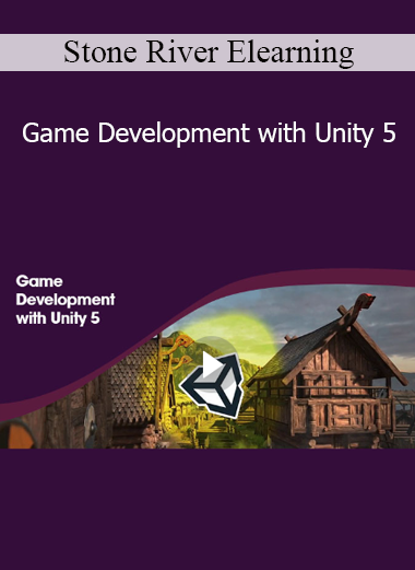 Stone River Elearning - Game Development with Unity 5