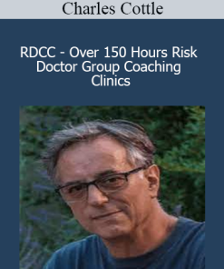 Charles Cottle - RDCC - Over 150 Hours Risk Doctor Group Coaching Clinics