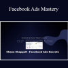 Chase Chappell - Facebook Ads Mastery
