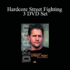 Bruce Drago - Hardcore Street Fighting 3 DVD Set