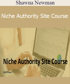 Shawna Newman - Niche Authority Site Course