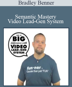 Bradley Benner - Semantic Mastery - Video Lead-Gen System