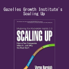 Verne Harnish - Gazelles Growth Institute's Scaling Up