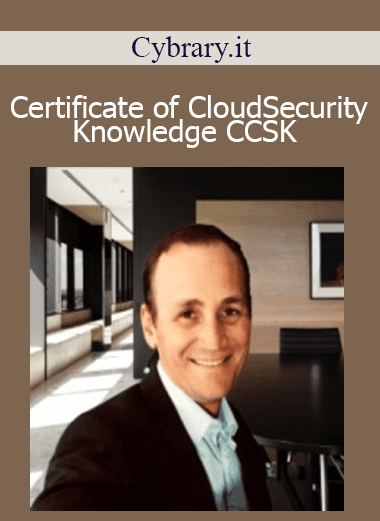 Cybrary.it - Certificate of Cloud Security Knowledge CCSK