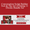 Kamalifestyles - Conversation Script Builder Tool & The Art of Dating 11 Ebooks Bundle Set