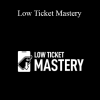 Frank Kern & Aaron Fletcher - Low Ticket Mastery