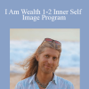 Michael Mackintosh - I Am Wealth 1-2 Inner Self Image Program