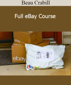 Full eBay Course - Beau Crabill