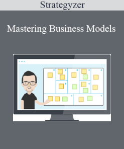 Strategyzer - Mastering Business Models