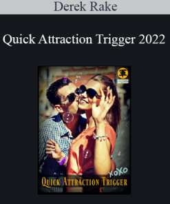 Derek Rake - Quick Attraction Trigger 2022