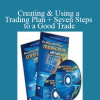 Pristine - Paul Lange - Creating & Using a Trading Plan + Seven Steps to a Good Trade