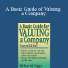 Wilbur M.Yegge - A Basic Guide of Valuing a Company