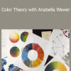 Anabella Wewer - Color Theory with Anabella Wewer