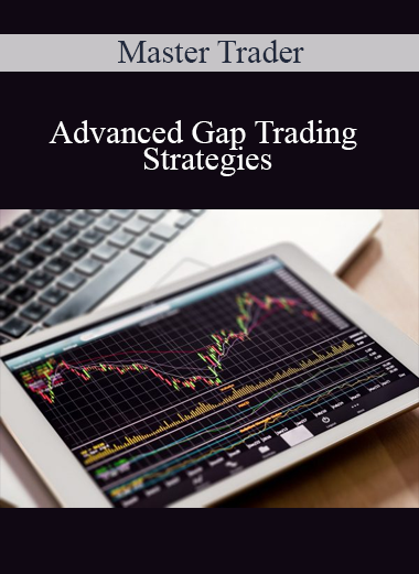 Master Trader - Advanced Gap Trading Strategies