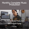 Andrew Huang - Monthly Complete Music Production