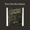 Elliott Hulse - Non Jobs Revolution