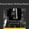 James Pollard - Financial Advisor Marketing Mastery