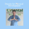 Andrew Nugent-Head - Daoyin for Physical Development