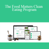 Food Matters - The Food Matters Clean Eating Program