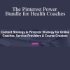 Jana O. Media – The Pinterest Power Bundle for Health Coaches