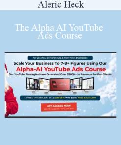 Aleric Heck - The Alpha AI YouTube Ads Course