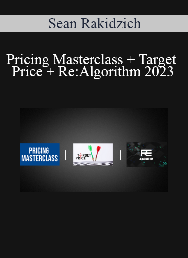Sean Rakidzich - Pricing Masterclass + Target Price + Re:Algorithm 2023