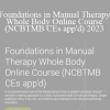 Walt Fritz - Foundations in Manual Therapy Whole Body Online Course (NCBTMB CEs app'd) 2023