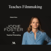 Jodie Foster - Teaches Filmmaking
