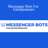 Nick Moreno - Messenger Bots For Entrepreneurs