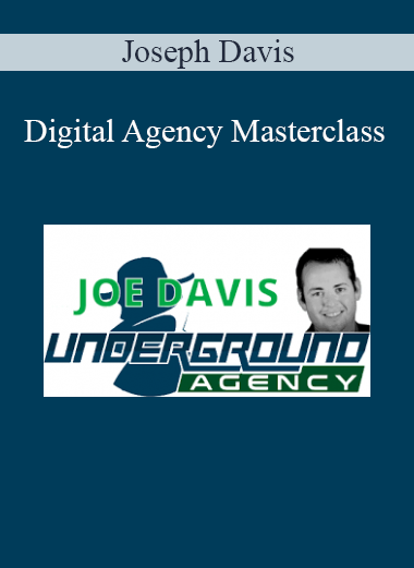 Joseph Davis - Digital Agency Masterclass