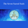 Richard Rudd - The Seven Sacred Seals