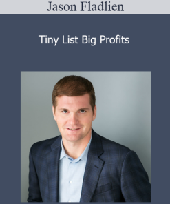 Jason Fladlien - Tiny List Big Profits