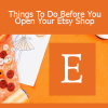 Anna Gubis - Things To Do Before You Open Your Etsy Shop
