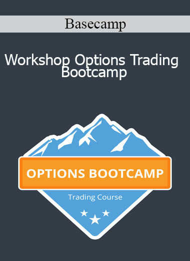 Basecamp - Workshop Options Trading Bootcamp