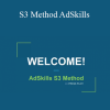 S3 Method AdSkills – Travis Sago & Justin Brooke