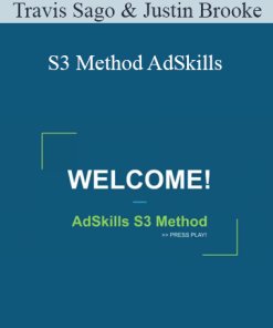 S3 Method AdSkills – Travis Sago & Justin Brooke