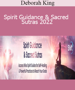 Deborah King - Spirit Guidance & Sacred Sutras 2022