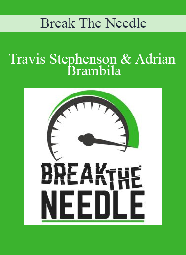 Travis Stephenson & Adrian Brambila - Break The Needle