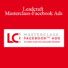 Scott Oldford - Leadcraft Masterclass-Facebook Ads