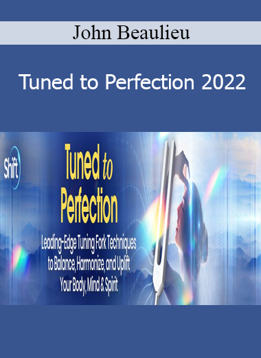 John Beaulieu - Tuned to Perfection 2022