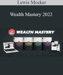 Lewis Mocker - Wealth Mastery 2022