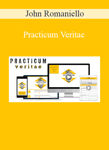 John Romaniello - Practicum Veritae