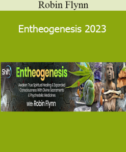 Robin Flynn - Entheogenesis 2023
