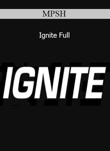 MPSH - Ignite Full