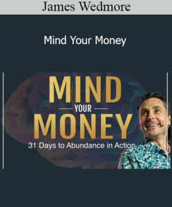 James Wedmore - Mind Your Money