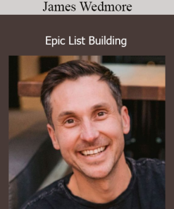 James Wedmore - Epic List Building